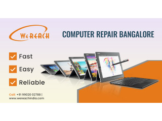 Laptop and Computer Service Center in Bangalore - Wereachindia