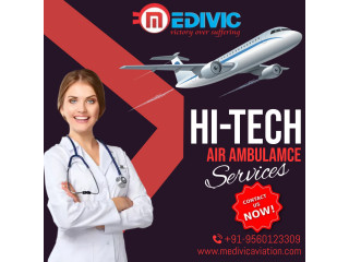 Get Cost-Effective Hi-tech Air Ambulance Services in Delhi by Medivic